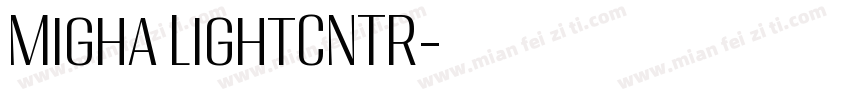 Migha LightCNTR字体转换